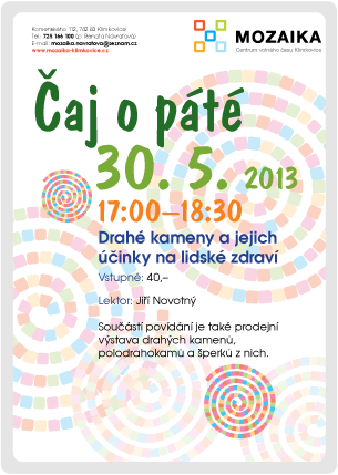 Čaj o páté, 30. 5. 2013, centrum volného času Mozaika Klimkovice